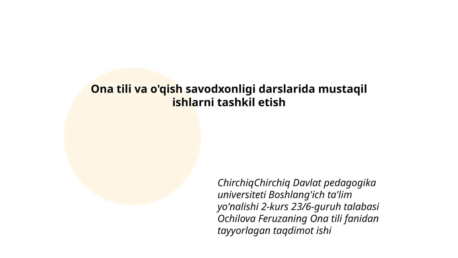 Ona tili va o'qish savodxonligi darslarida mustaqil ishlarni tashkil etish