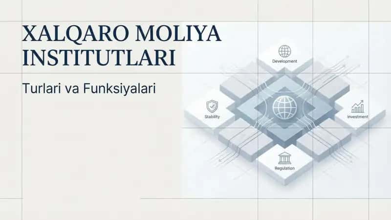 Xalqaro moliya institutlari: turlari va funksiyalari nomli 17 betlik taqdimot