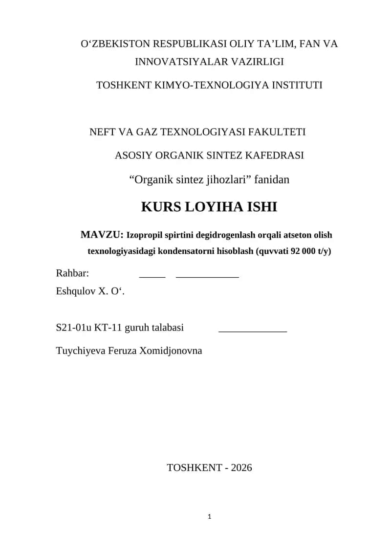 Izopropil spirtini degidrogenlash orqali atseton olish texnologiyasidagi kondensatorni hisoblash (quvvati 92 000 t/y)