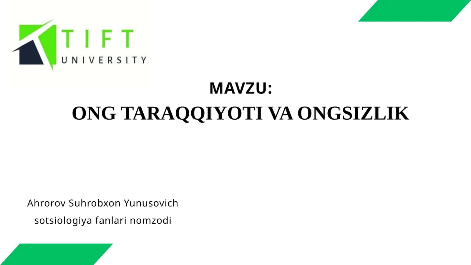 Ongning paydo bo'lishi va uning taraqqiyoti