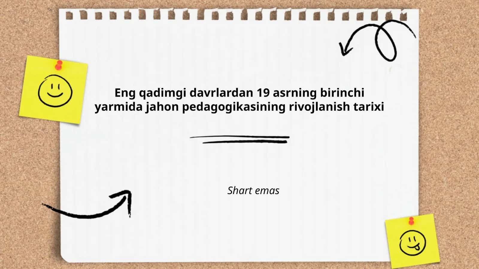 Eng qadimgi davrlardan 19 asrning birinchi yarmida jahon pedagogikasining rivojlanish tarixi
