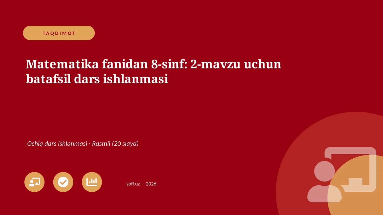 Matematika fanidan 8-sinf: 2-mavzu uchun batafsil dars ishlanmasi