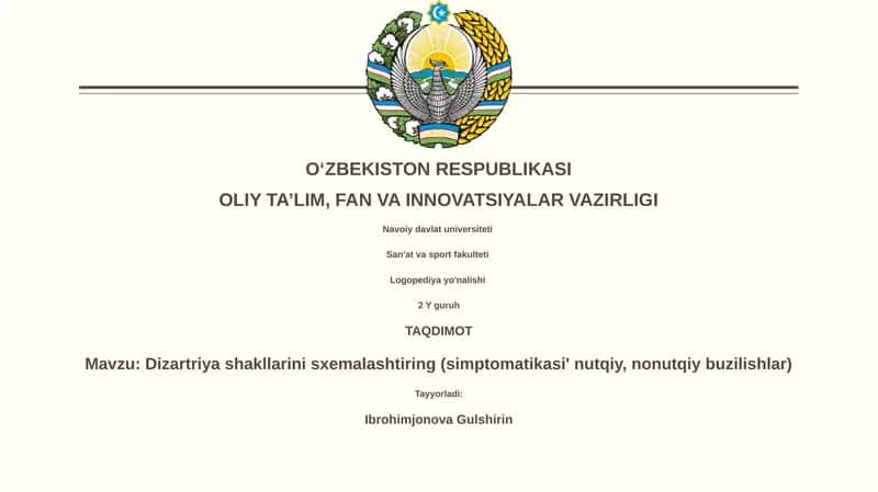 Dizartriya shakllarini sxemalashtiring (simptomatikasi' nutqiy, nonutqiy buzilishlar)