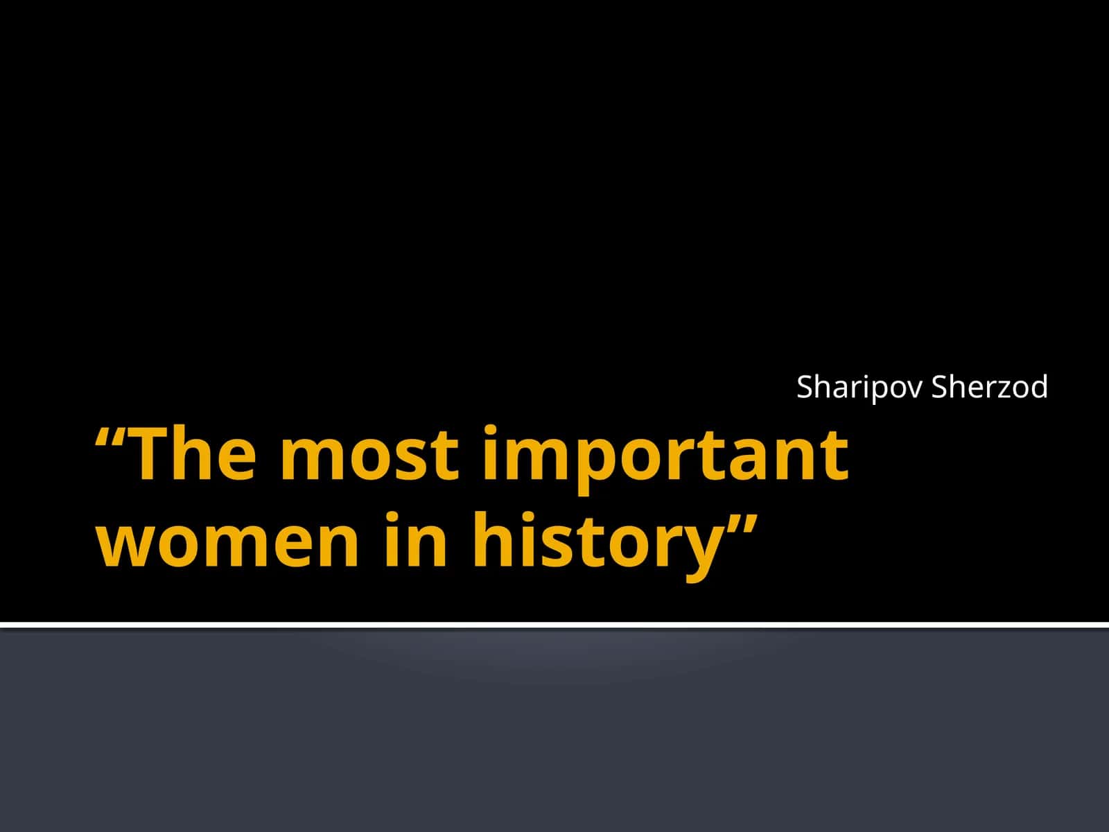 The most important women in history