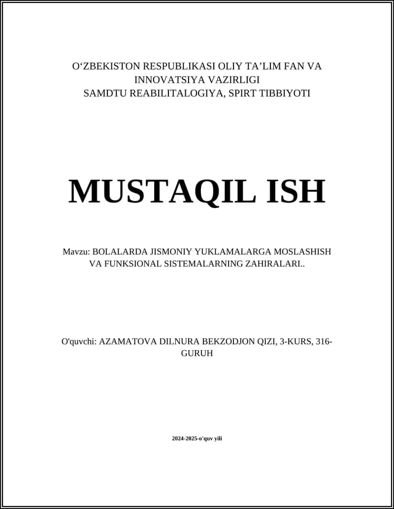 BOLALARDA JISMONIY YUKLAMALARGA MOSLASHISH VA FUNKSIONAL SISTEMALARNING ZAHIRALARI