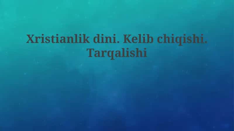 Xristianlikning kelib chiqishi va Isoning ta'limotlari