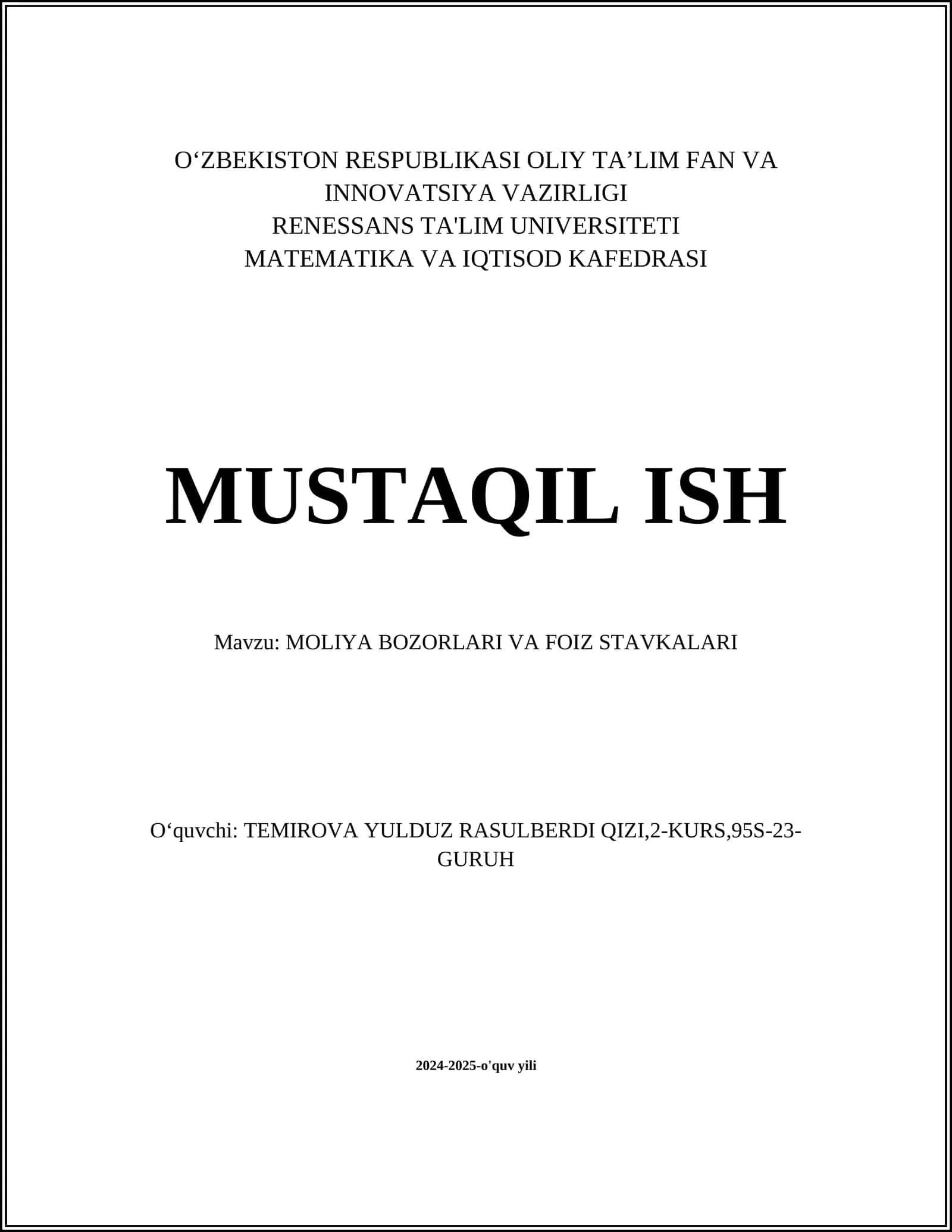 MOLIYA BOZORLARI VA FOIZ STAVKALARI