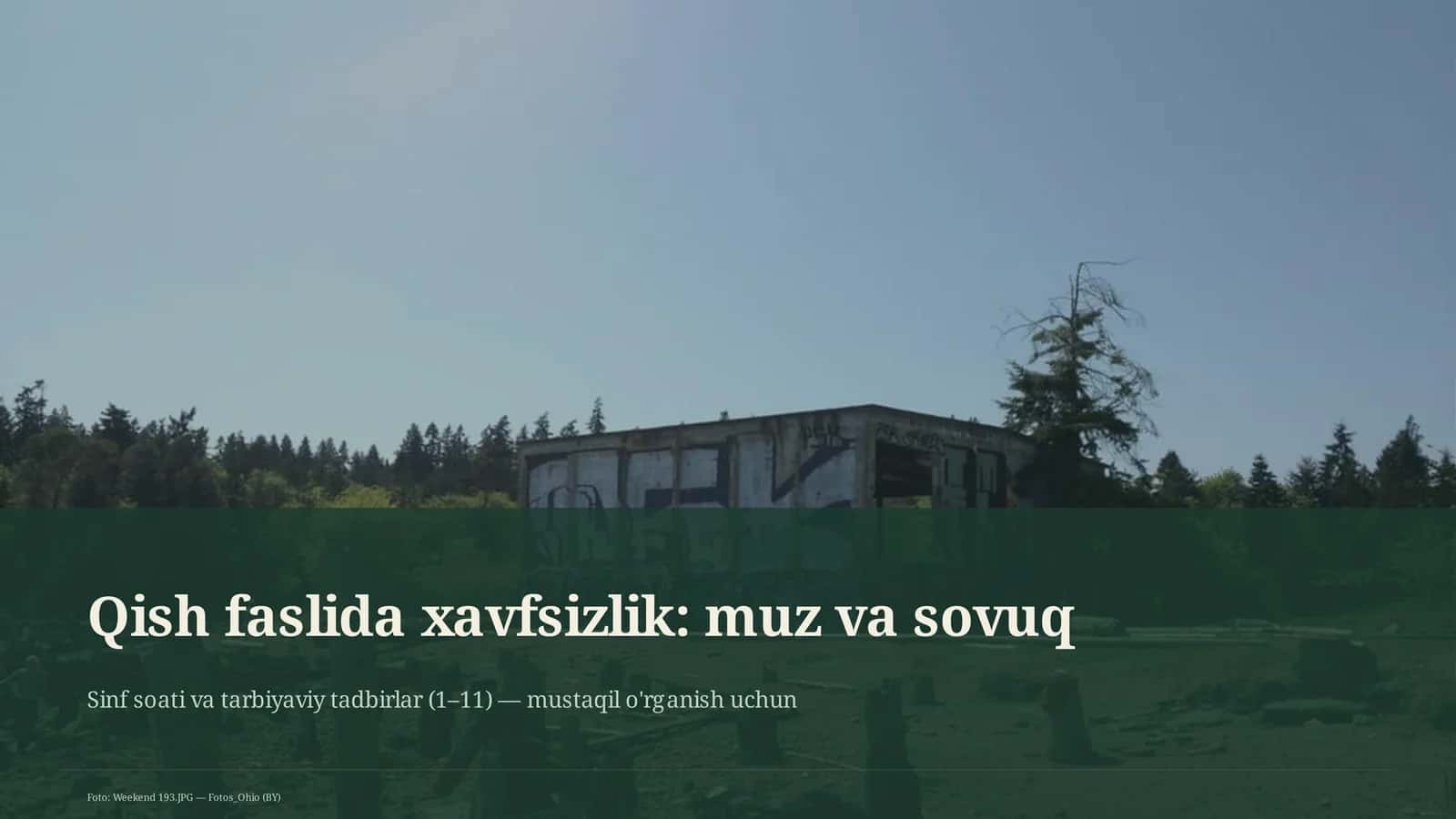 Qish faslida xavfsizlik: muz va sovuq