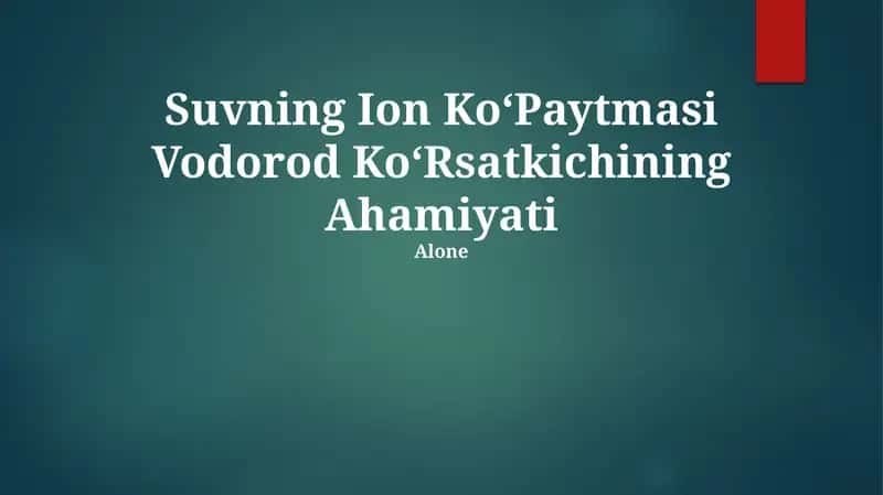 Suvning Ion KoʻPaytmasi Vodorod KoʻRsatkichining Ahamiyati