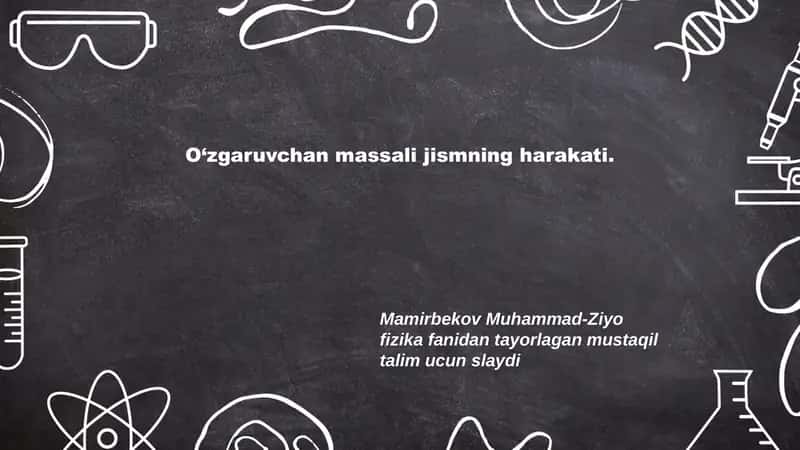O‘zgaruvchan massali jismning harakati