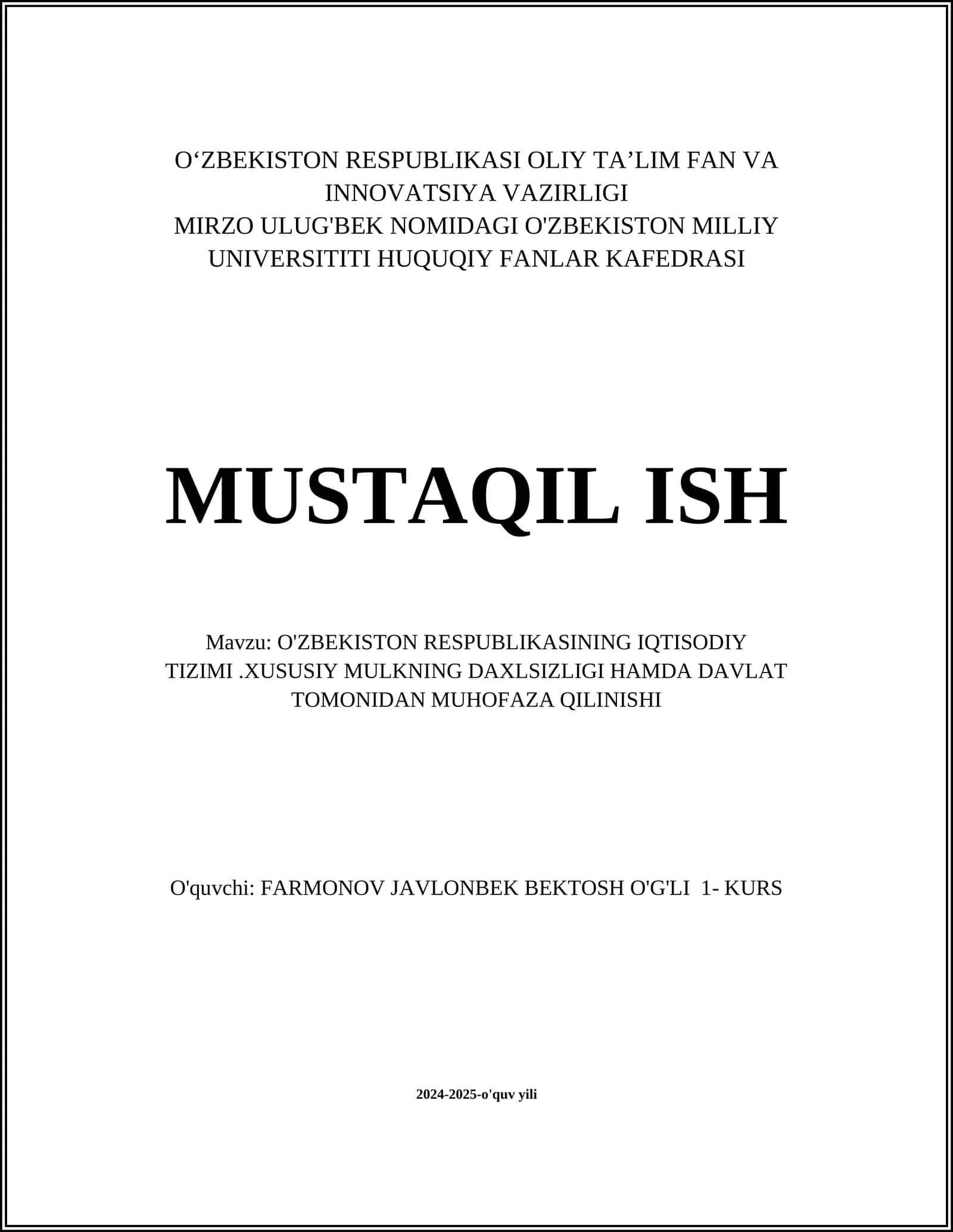 O'ZBEKISTON RESPUBLIKASINING IQTISODIY TIZIMI.XUSUSIY MULKNING DAXLSIZLIGI HAMDA DAVLAT TOMONIDAN MUHOFAZA QILINISHI