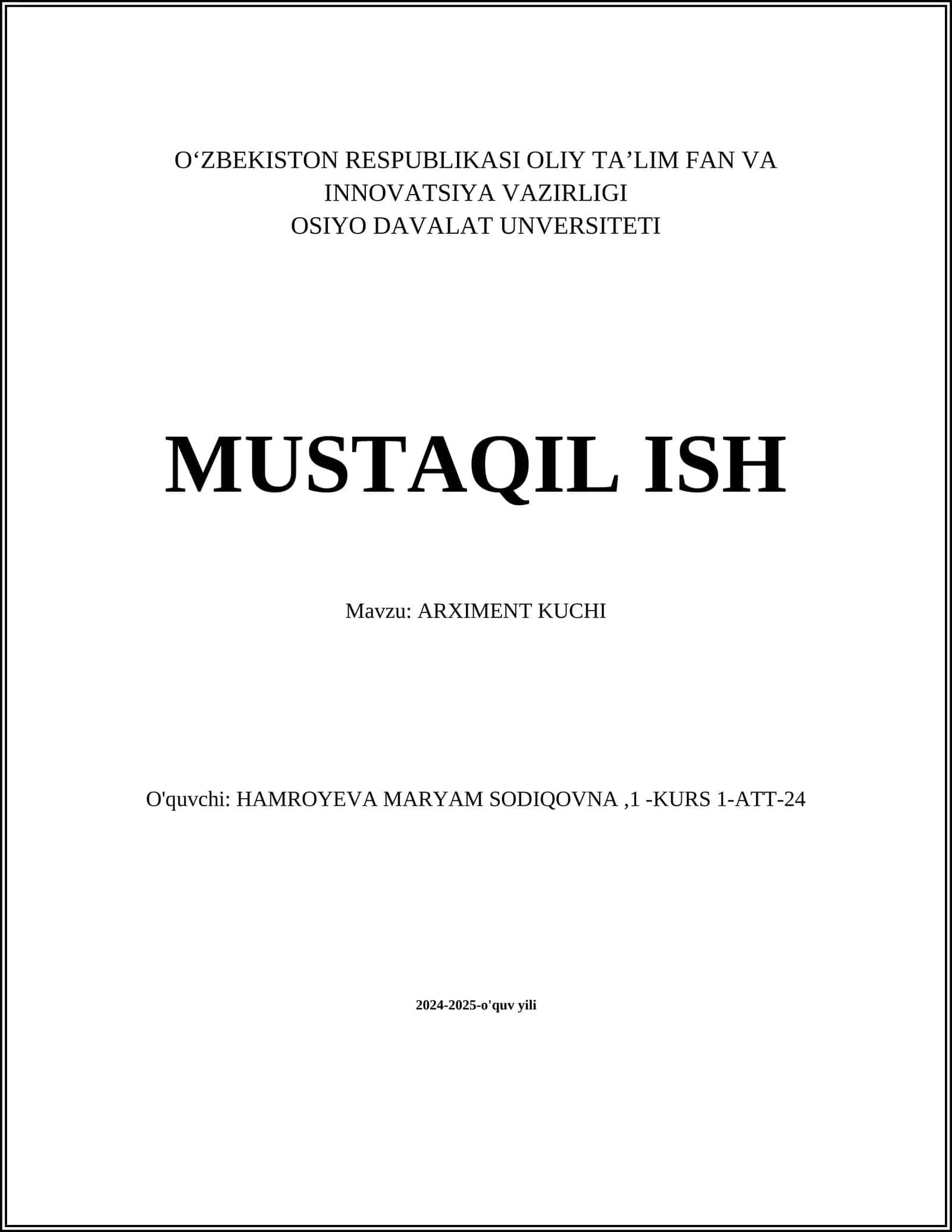 MUSTAQIL ISH Mavzu: ARXIMENT KUCHI