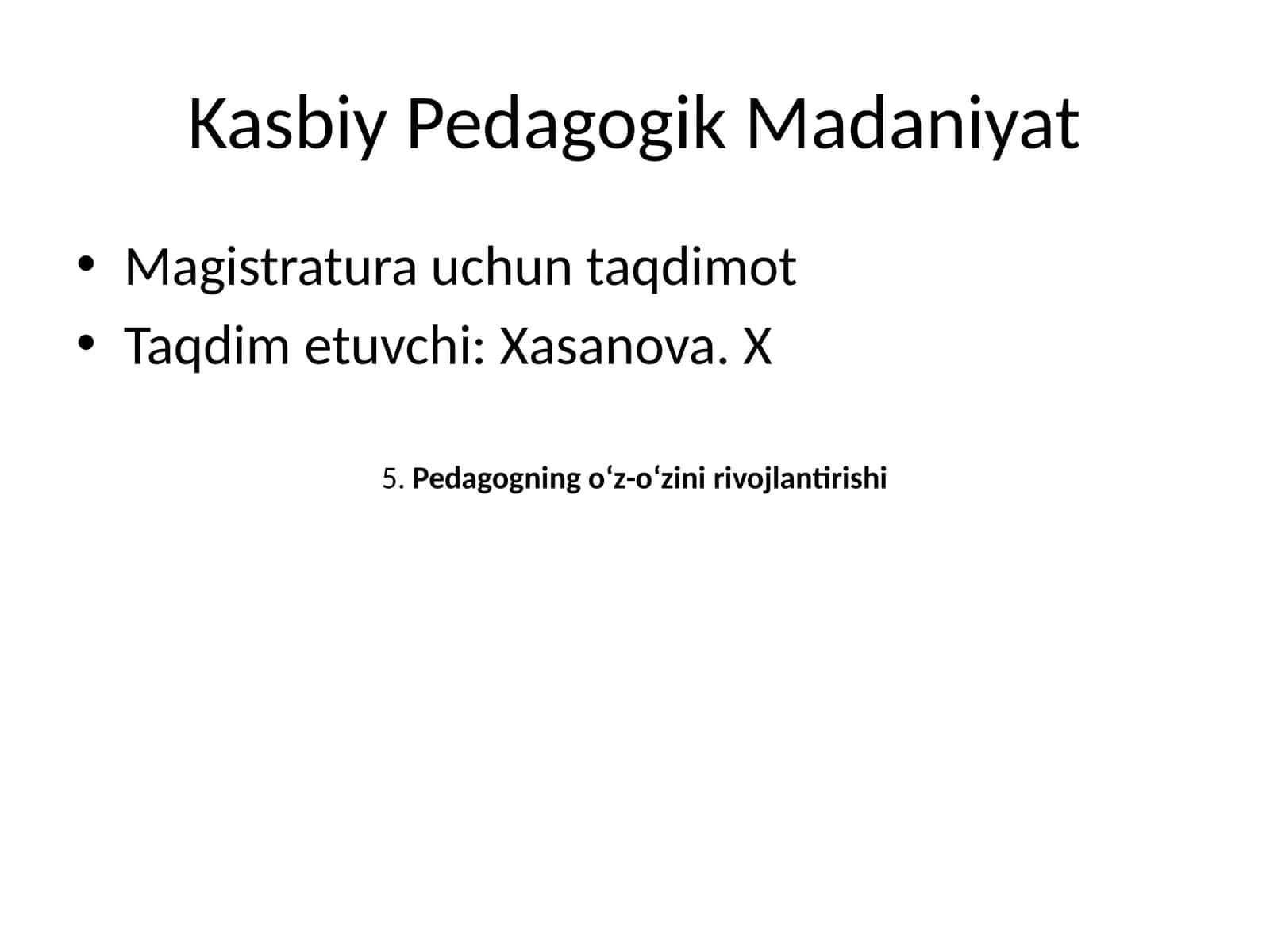 Kasbiy Pedagogik Madaniyat