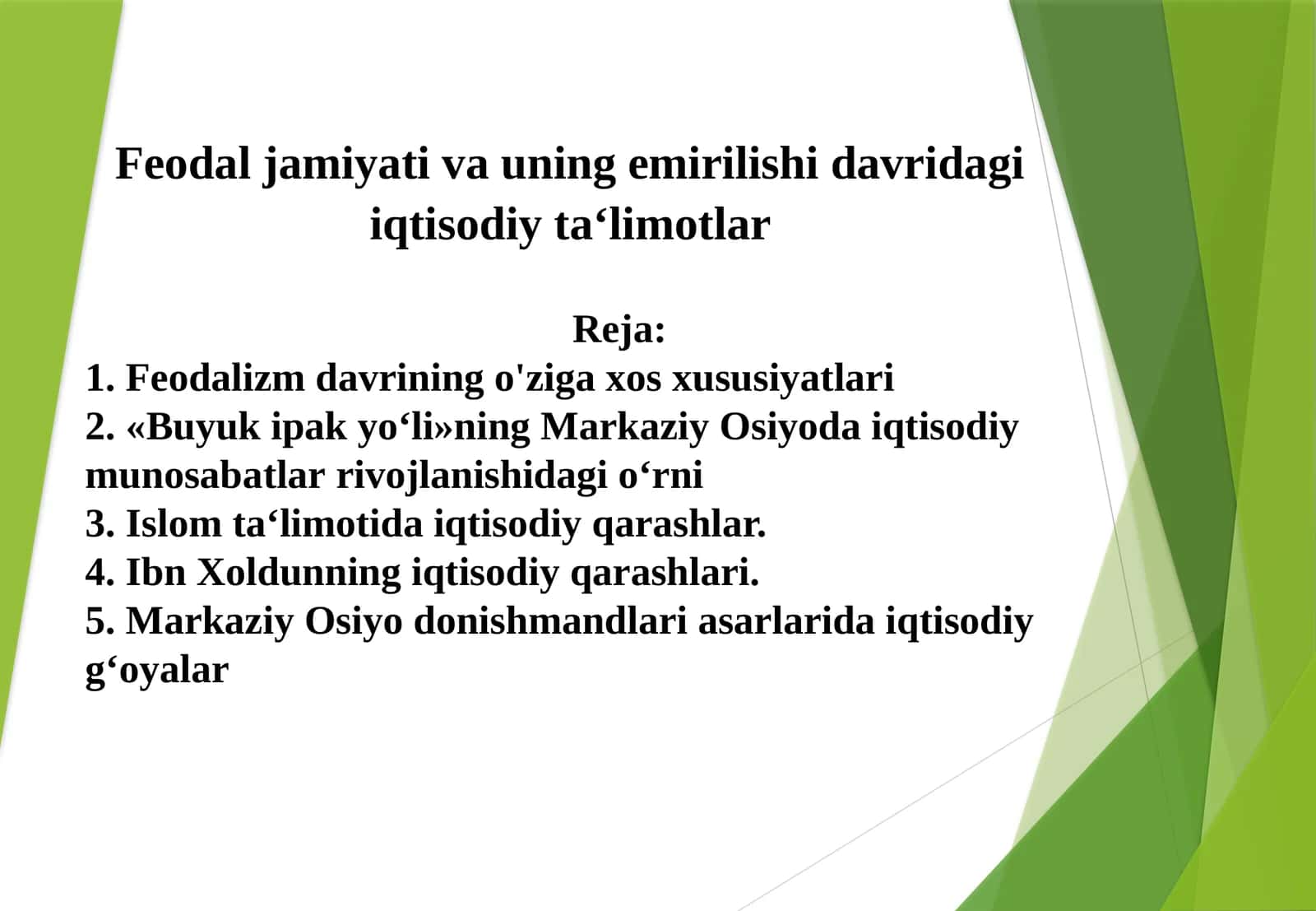 Feodal jamiyat va uning emirilishi davridagi iqtisodiy ta'limotlar