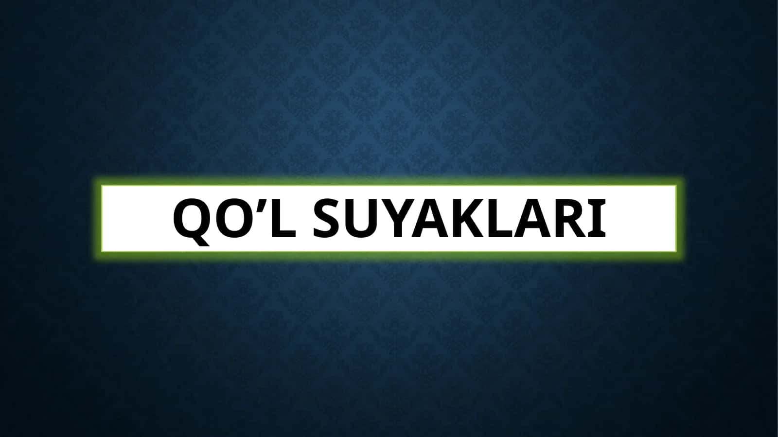Qo’lsuyaklari