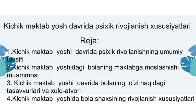 Kichik maktab yosh davrida psixik rivojlanish xususiyatlari.Taqdimot