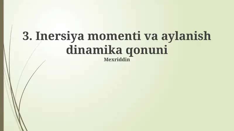 Inertsiya momenti va aylanish dinamika qonuni