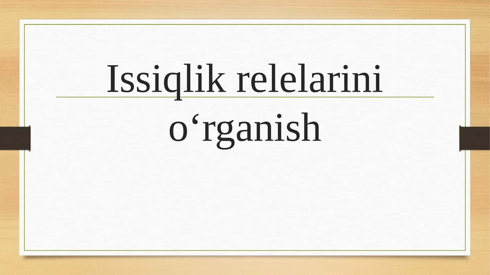 Issiqlik relelarining oʻrganish
