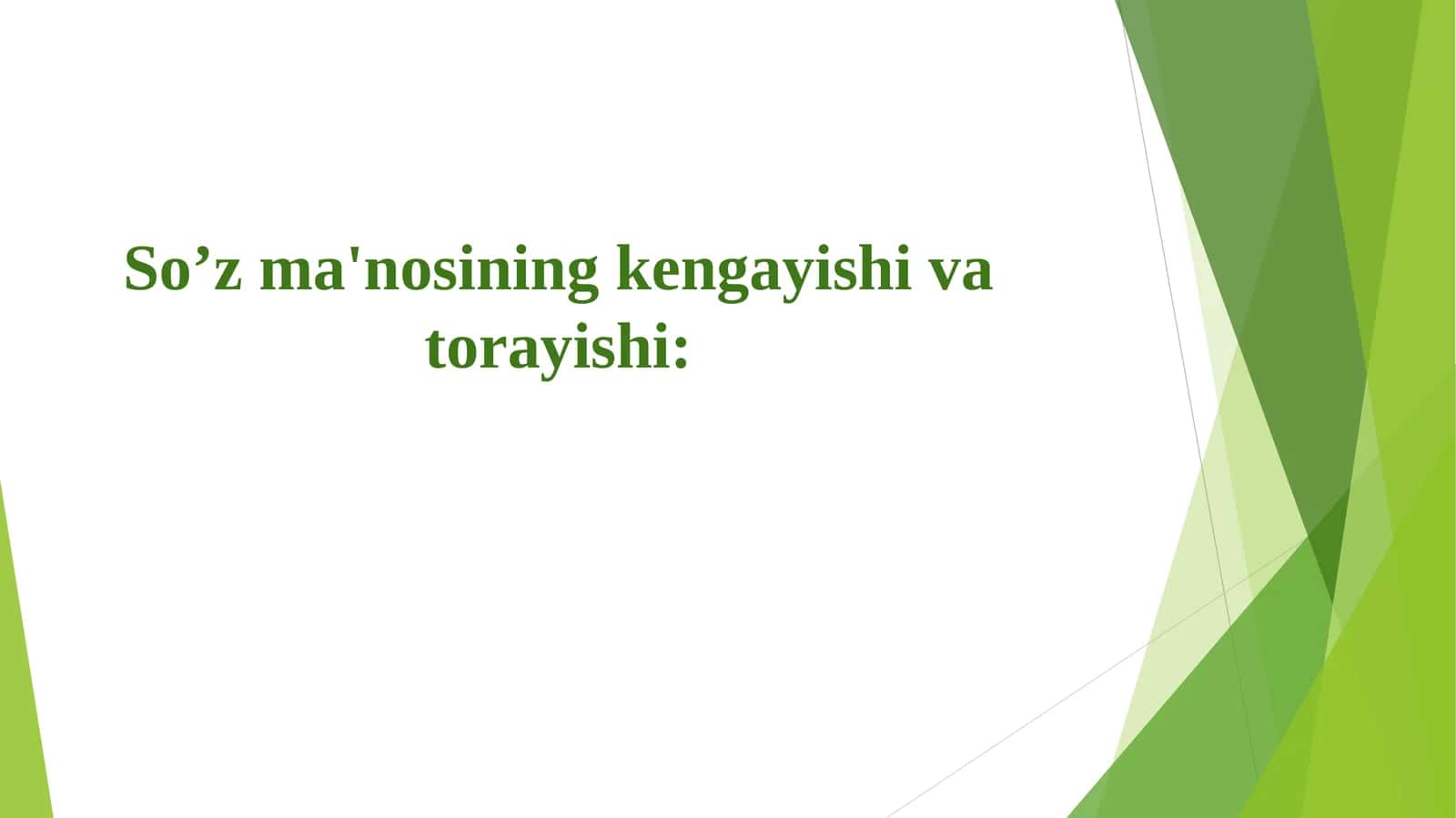 So'zma'nosiningkengayishivatorayishi