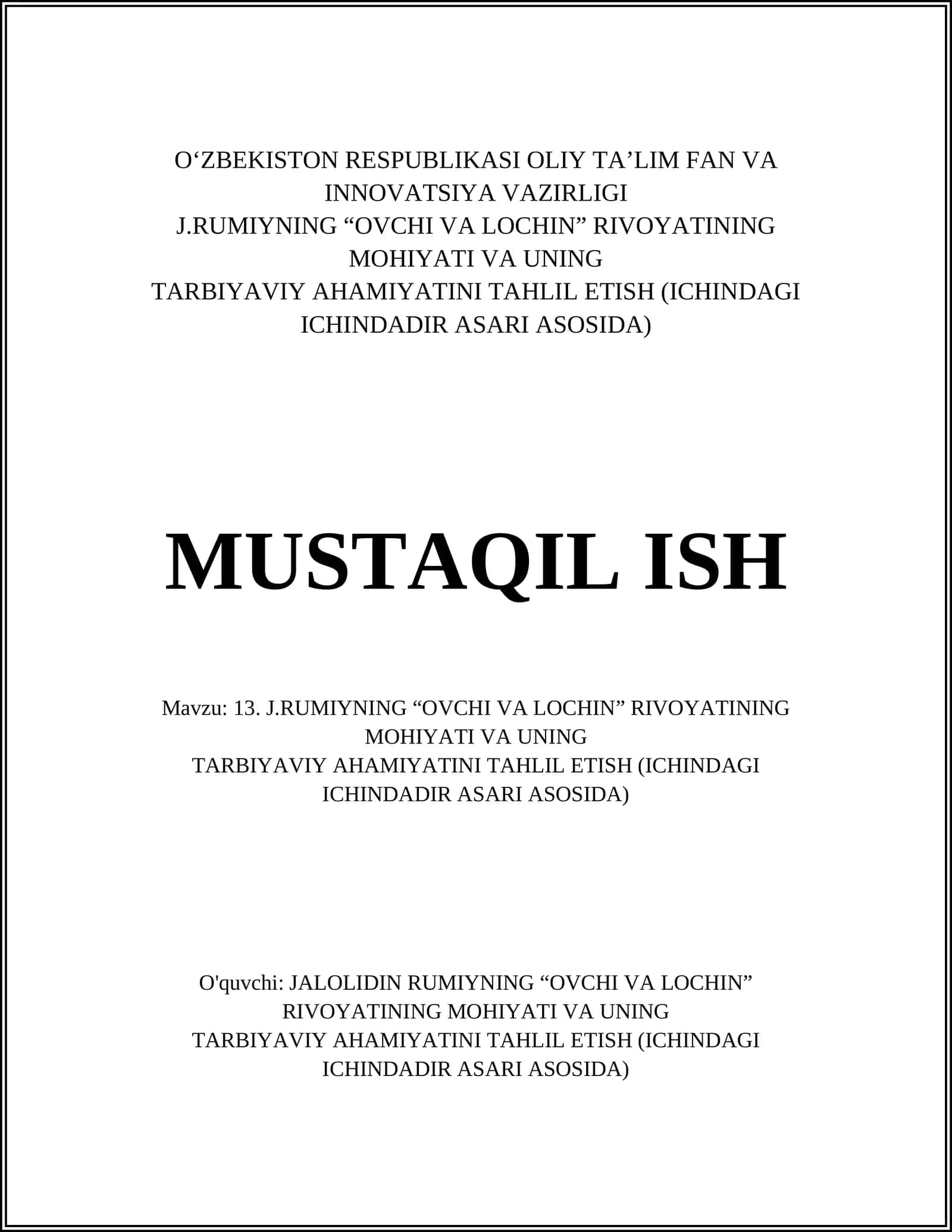 J.RUMIYNING “OVCHI VA LOCHIN” RIVOYATINING MOHIYATI VA UNING TARBIYAVIY AHAMIYATINI TAHLIL ETISH (ICHINDAGI ICHINDADIR ASARI ASOSIDA)