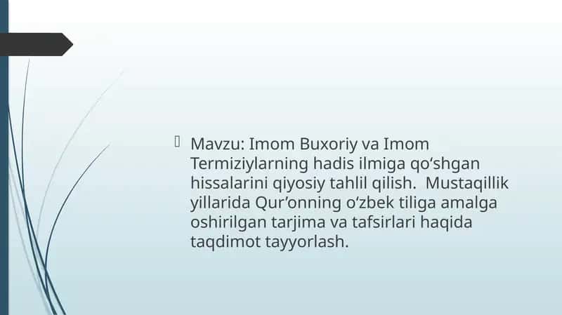 Imom Buxoriy va Imom Termiziylarning hadis ilmiga qoʻshgan hissalarini qiyosiy tahlil qilish