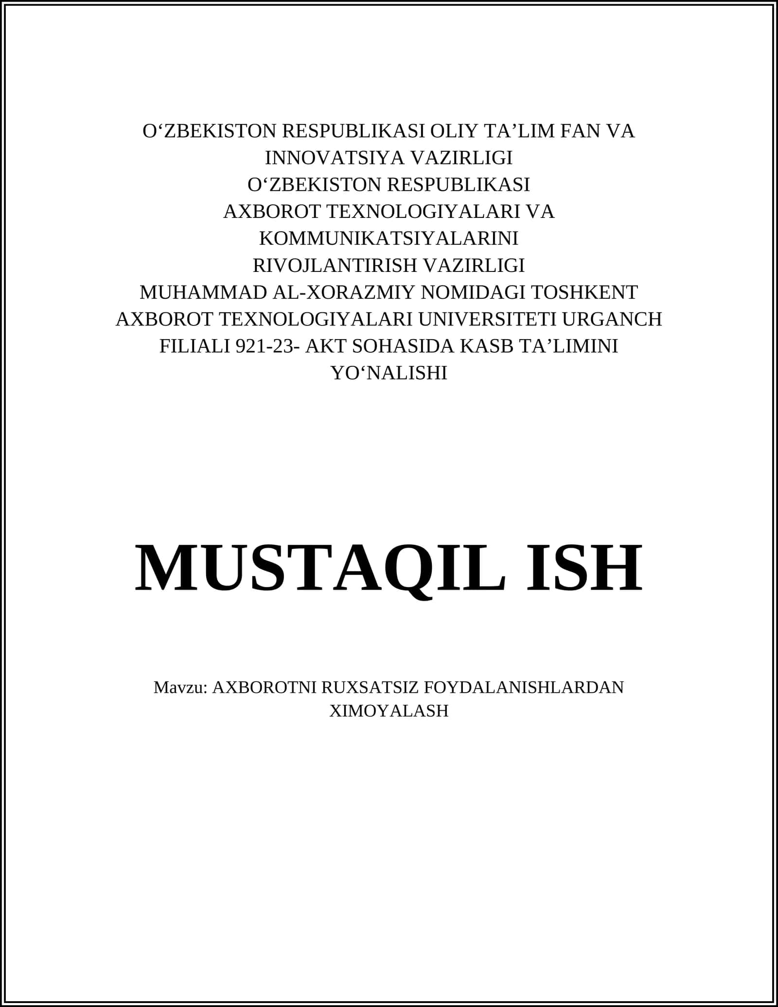 AXBOROTNI RUXSATSIZ FOYDALANISHLARDAN XIMOYALASH