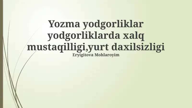Milliy Gʻurur va Yodgorliklarning Ahamiyati