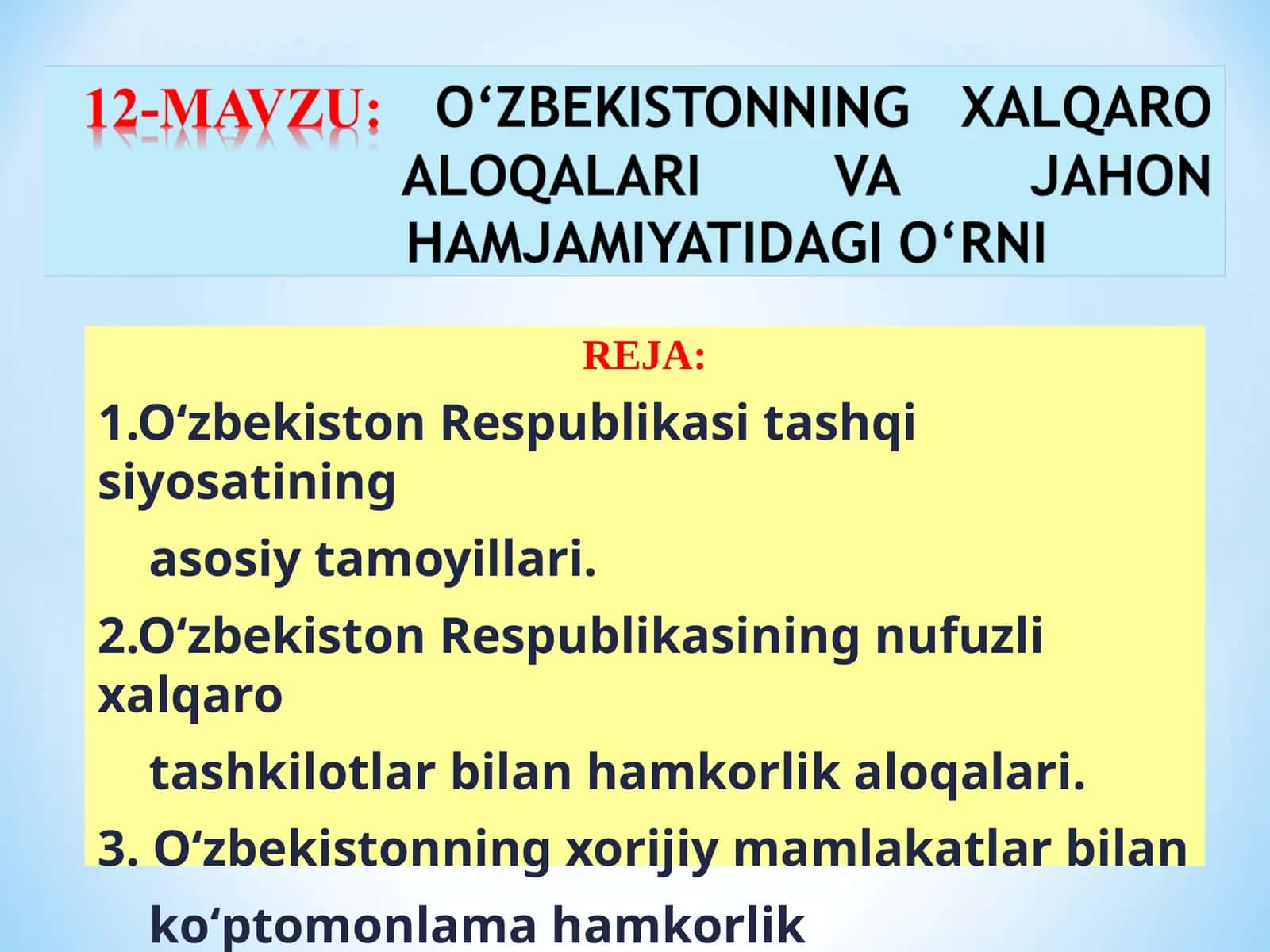 О‘ZBEKISTONNING XALQARO ALOQALARI VA JAHON HAMJAMIYATIDAGI О‘RNI