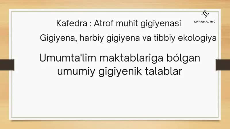 Umumiy gigiyenik talablar