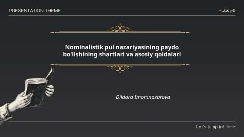 Nominalistik pul nazariyasining paydo bo'lishining shartlari va asosiy qoidalari
