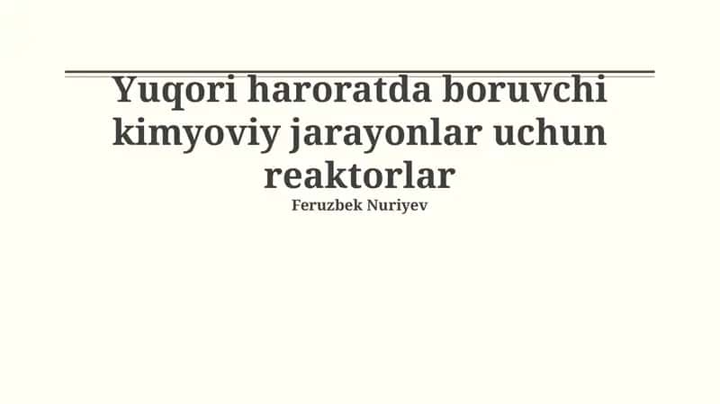 Yuqori haroratda boruvchi kimyoviy jarayonlar uchun reaktorlar