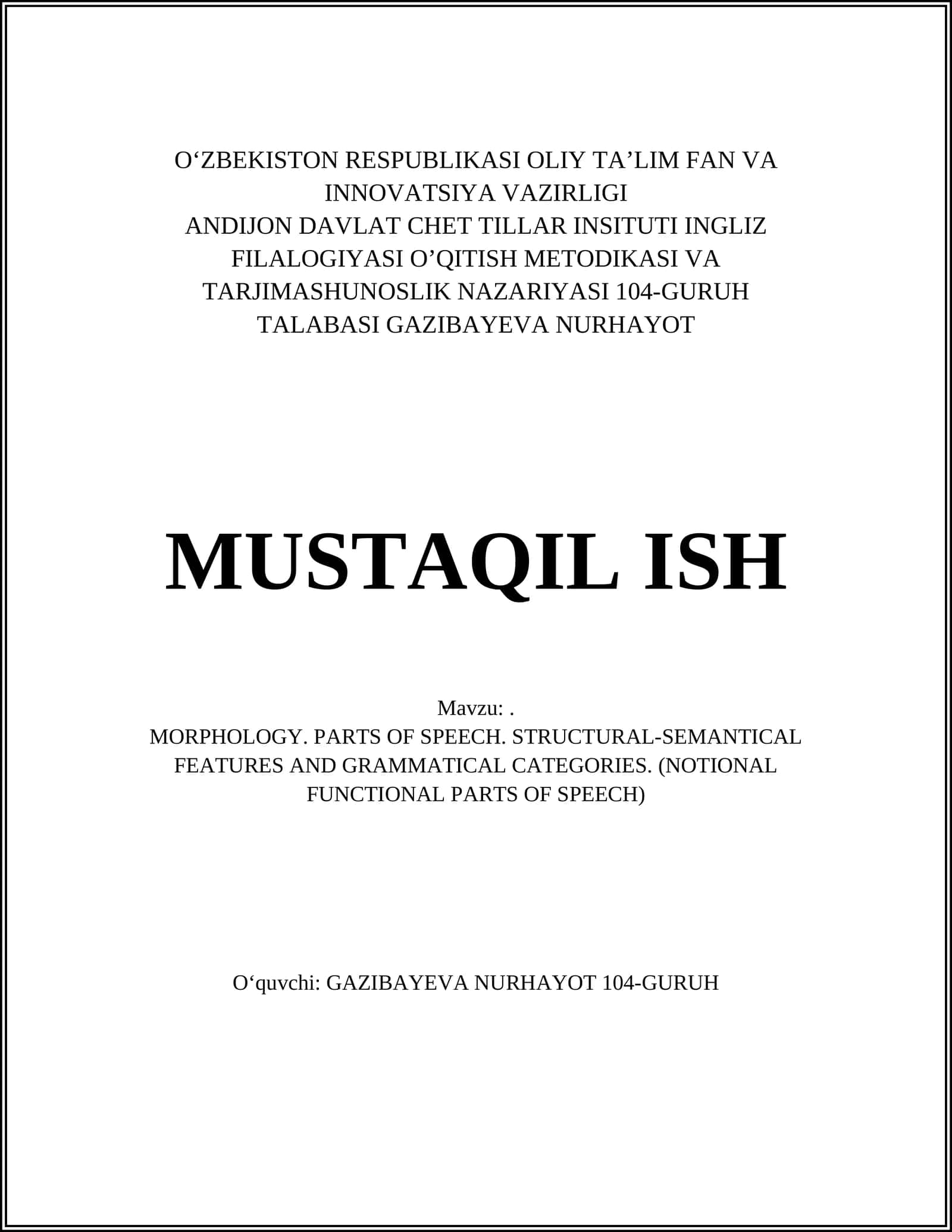 MORPHOLOGY. PARTS OF SPEECH. STRUCTURAL-SEMANTICAL FEATURES AND GRAMMATICAL CATEGORIES