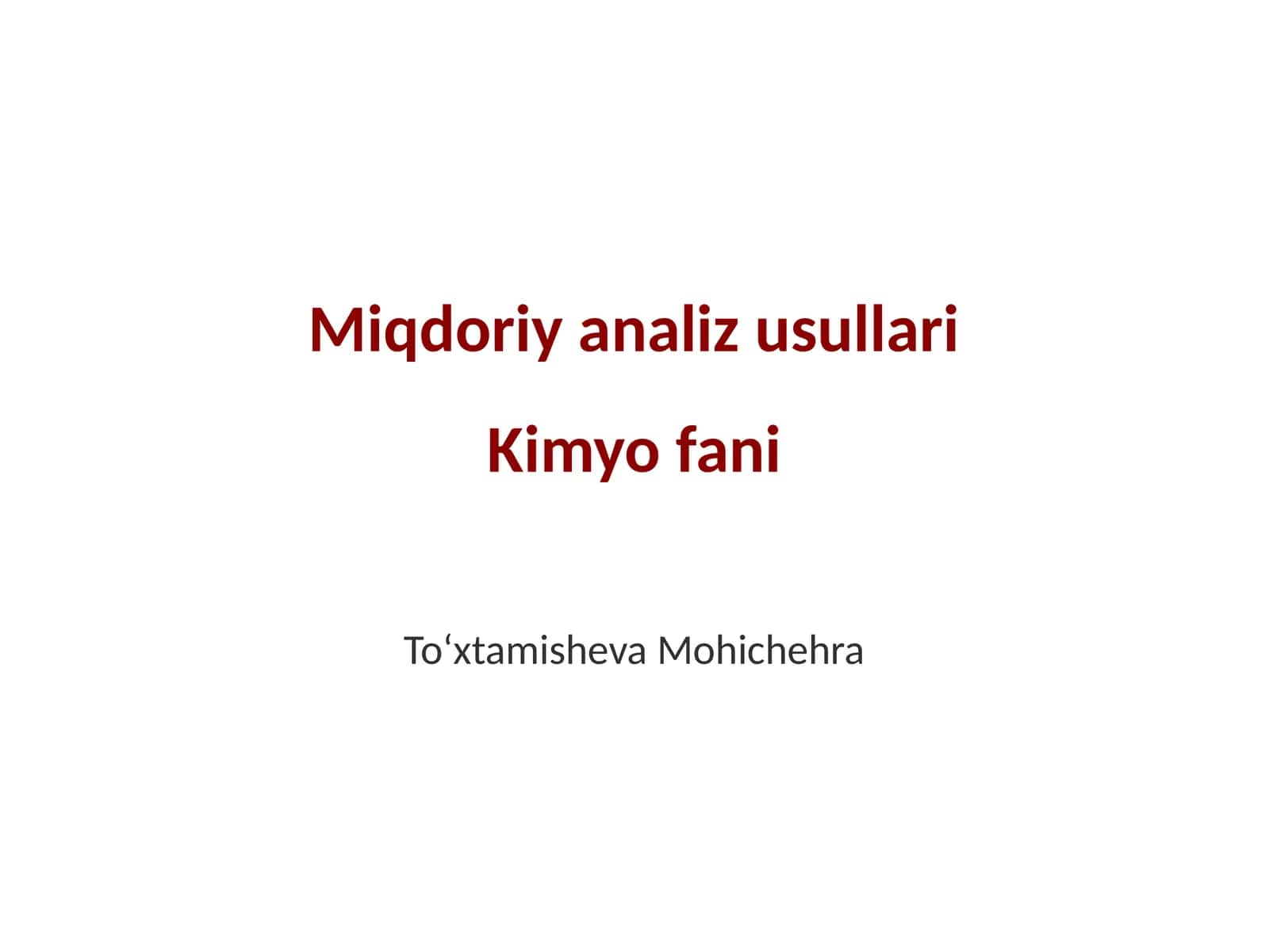 Miqdoriy analiz usullari Kimyo fani
