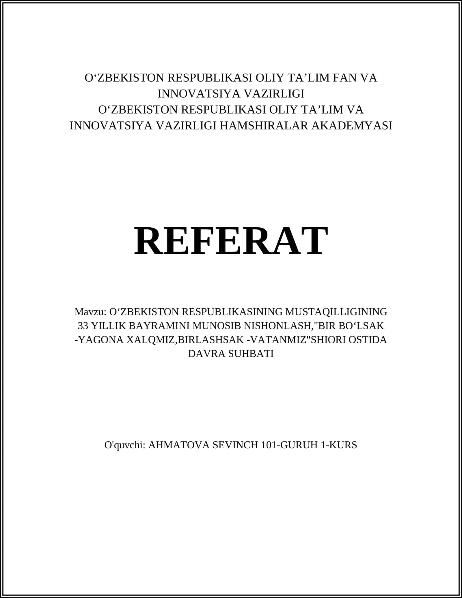 Oʻzbekiston Respublikasining Mustaqilligining 33 Yillik Bayramini Munosib Nishonlash, "Bir Boʻlsak - Yagona Xalqmiz, Birlashsak - Vatanmiz" Shiori Ostida Davra Suhbati