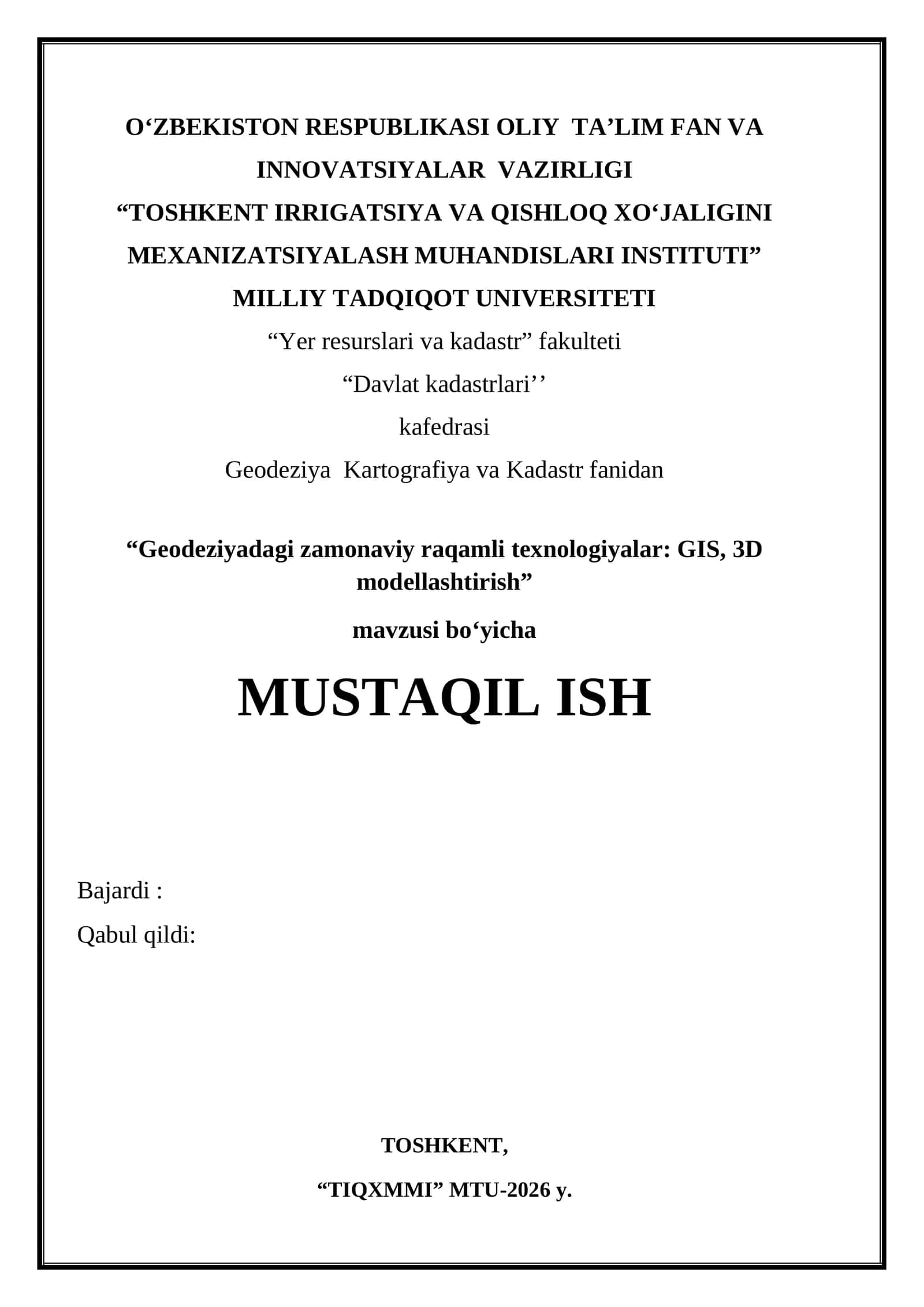 Geodeziyadagi zamonaviy raqamli texnologiyalar GIS, 3D modellashtirish