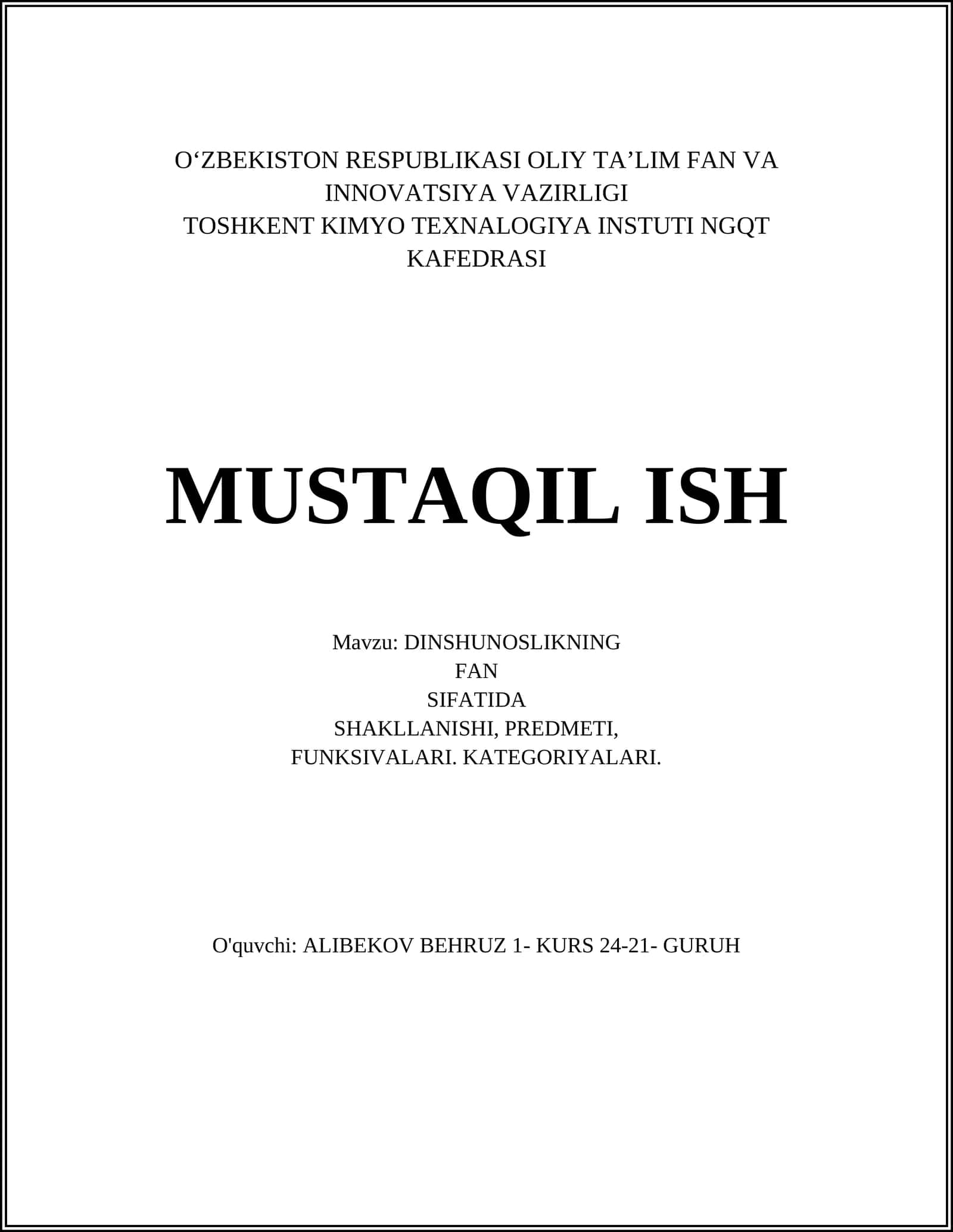 O‘zbekiston Respublikasi Oliy Ta’lim Fan va Innovatsiya Vazirligi Toshkent Kimyo Texnologiya Institutining Qt Kafedrasi Mustaqil ish
