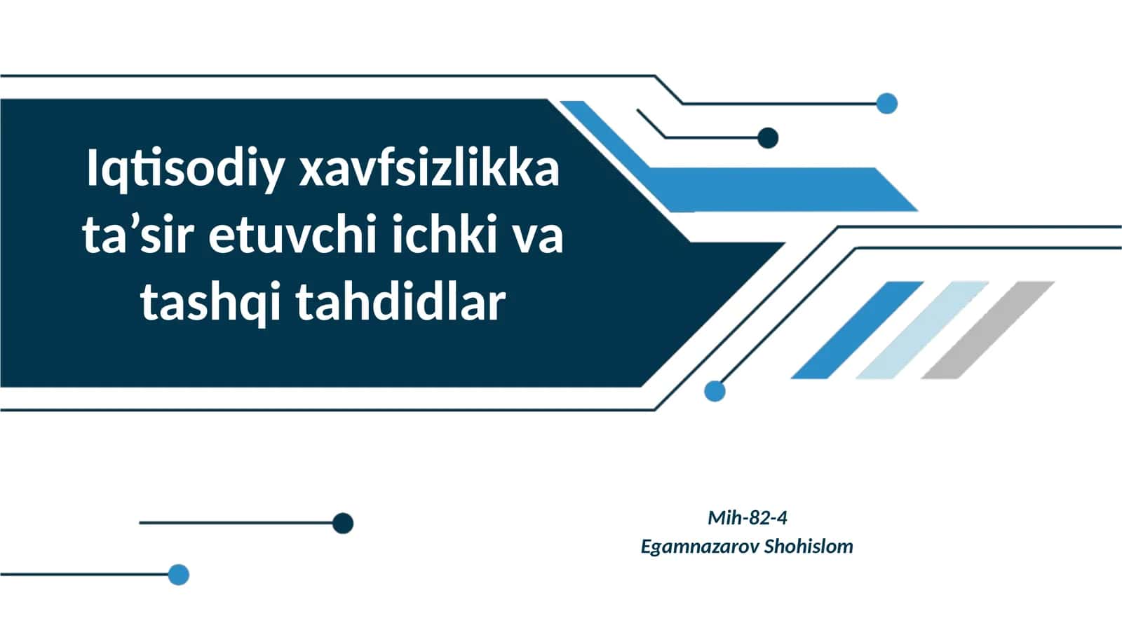 Iqtisodiy xavfsizlikka ta’sir etuvchi ichki va tashqi tahdidlar