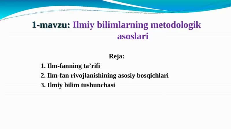 Ilmiybilimlarning metdologik asoslari