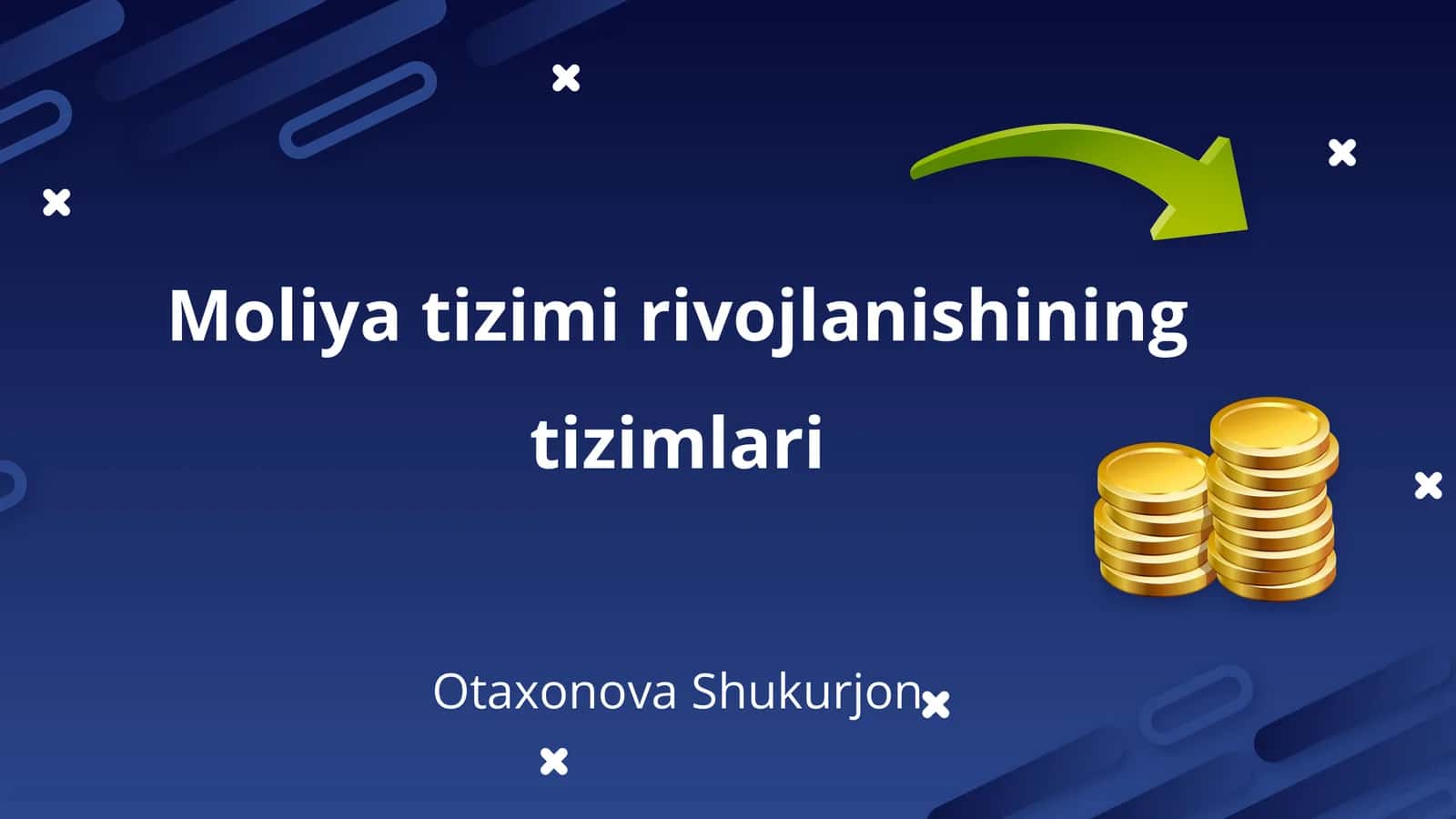 Moliya tizimi rivojlanishining tizimlari