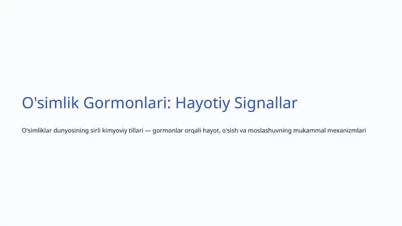 O'simlik Gormonlari: Hayotiy Signallar
