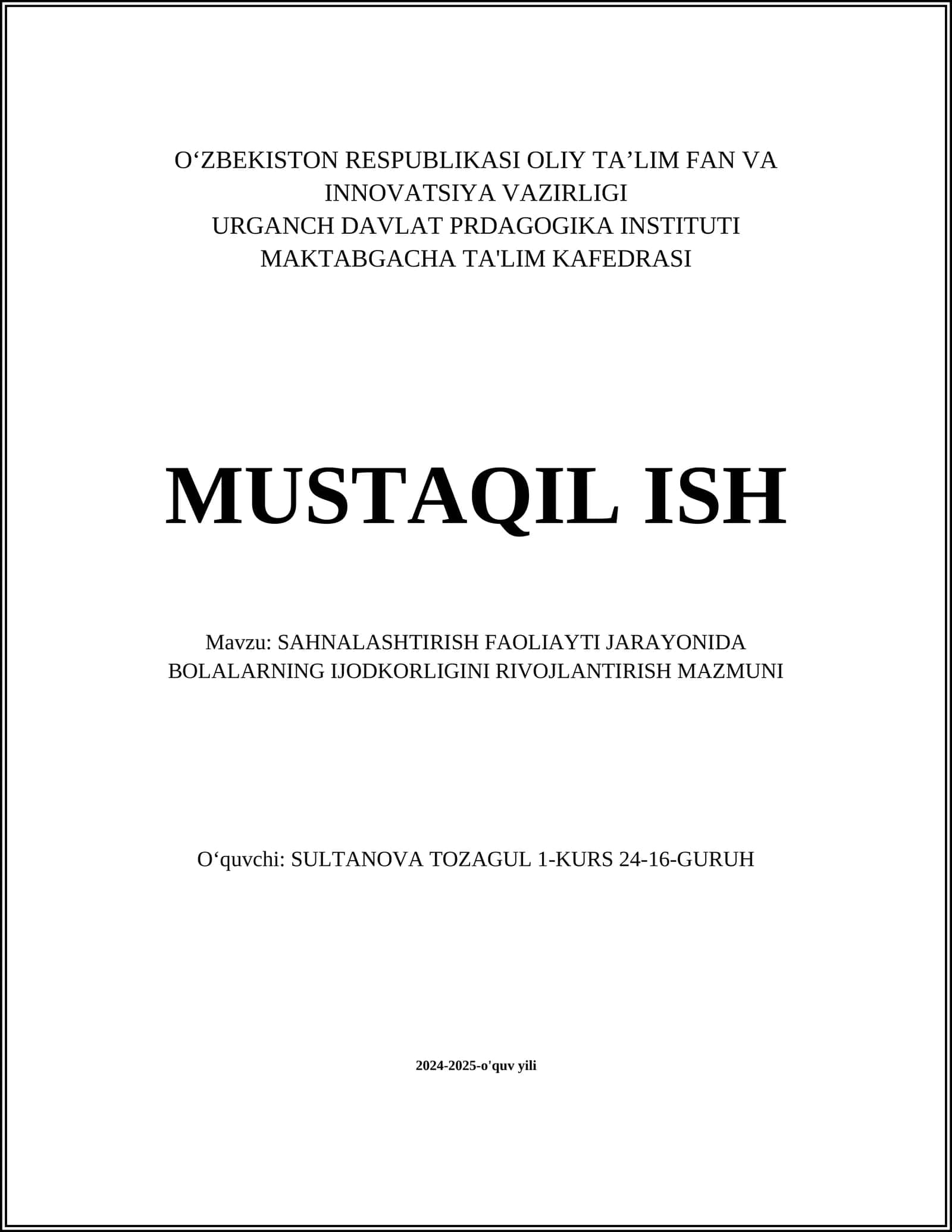 SAHNALASHTIRISH FAOLIAYTI JARAYONIDA BOLALARNING IJODKORLIGINI RIVOJLANTIRISH MAZMUNI