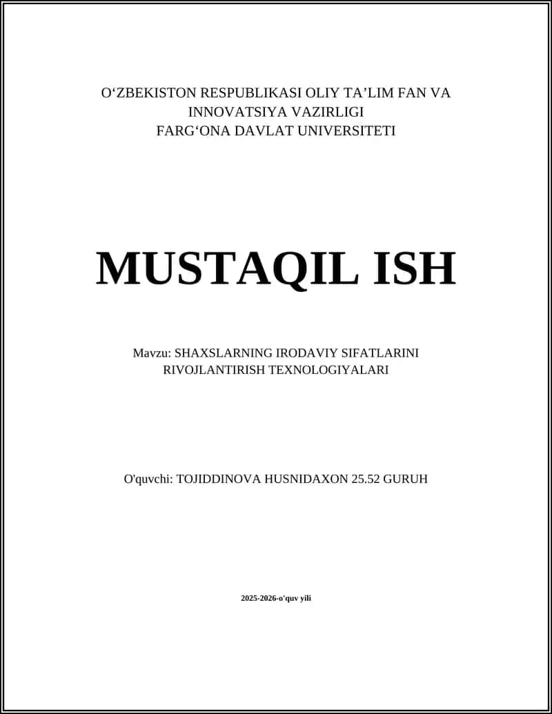 SHAXSLARNING IRODAVIY SIFATLARINI RIVOJLANTIRISH TEXNOLOGIYALARI