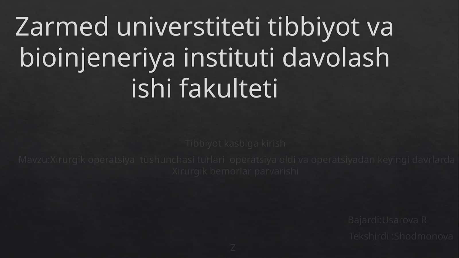 Tibbiyot: Xirurgik operatsiya tushunchasi va turlari