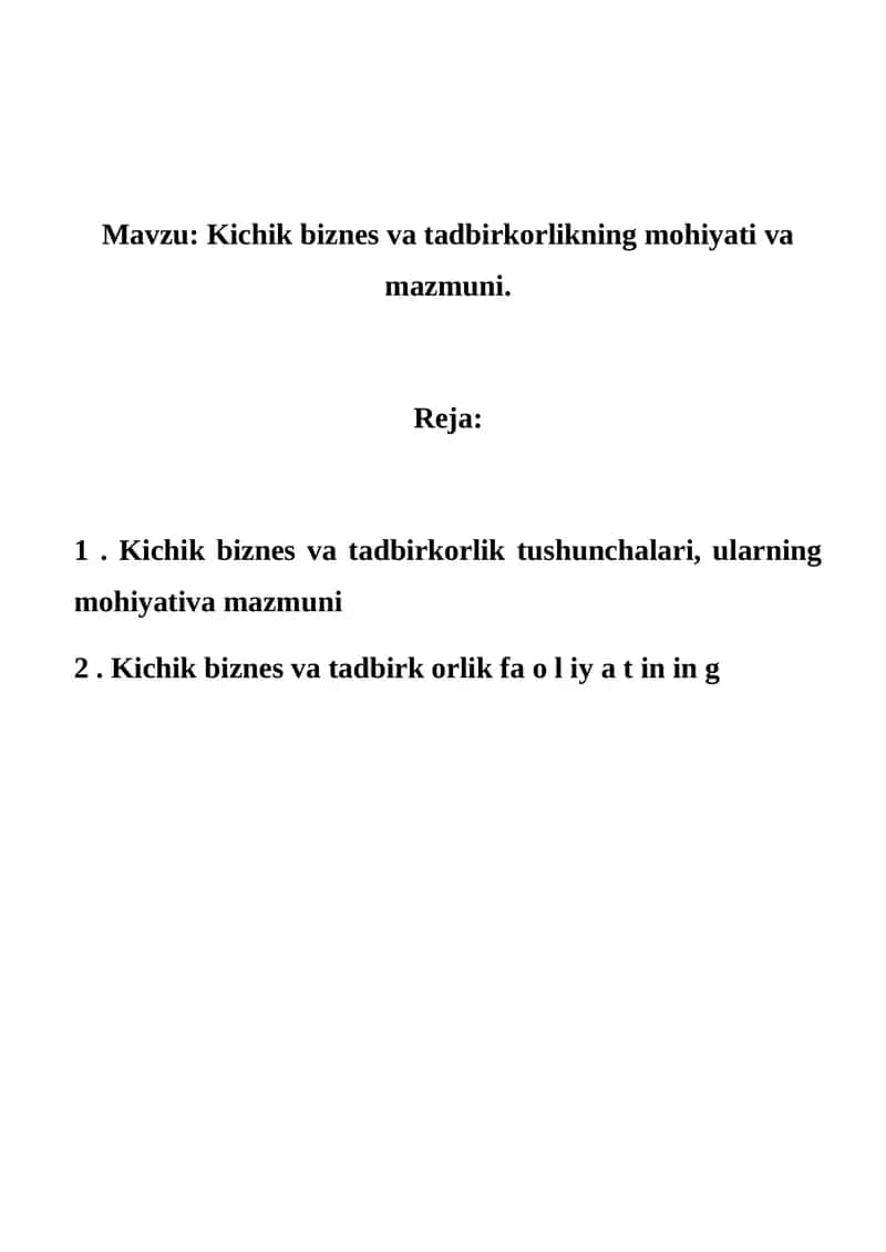 Kichik biznes va tadbirkorlikning mohiyati va mazmuni