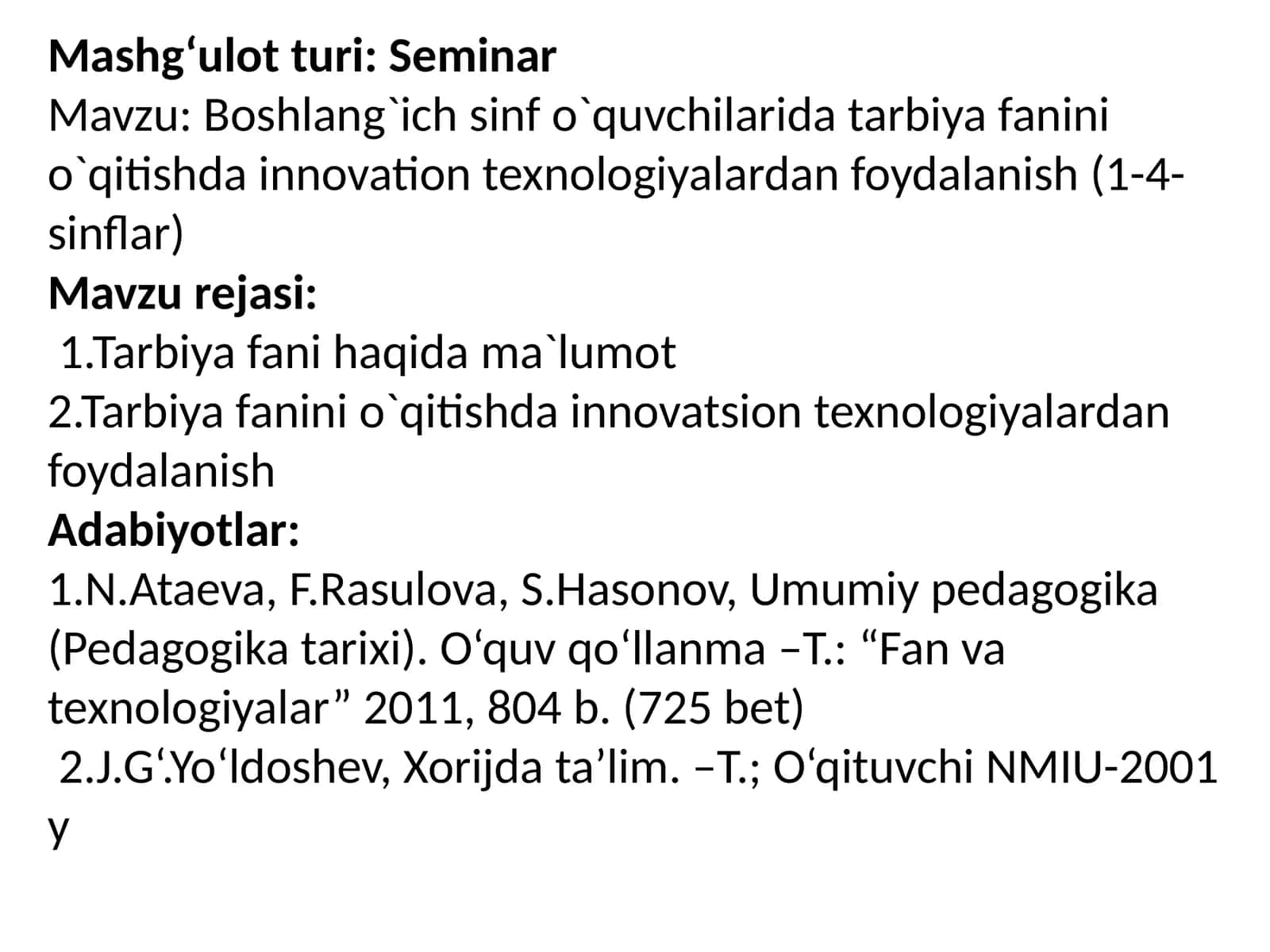 Boshlang`ich sinf o`quvchilarida tarbiya fanini o`qitishda innovation texnologiyalardan foydalanish (1-4- sinflar)