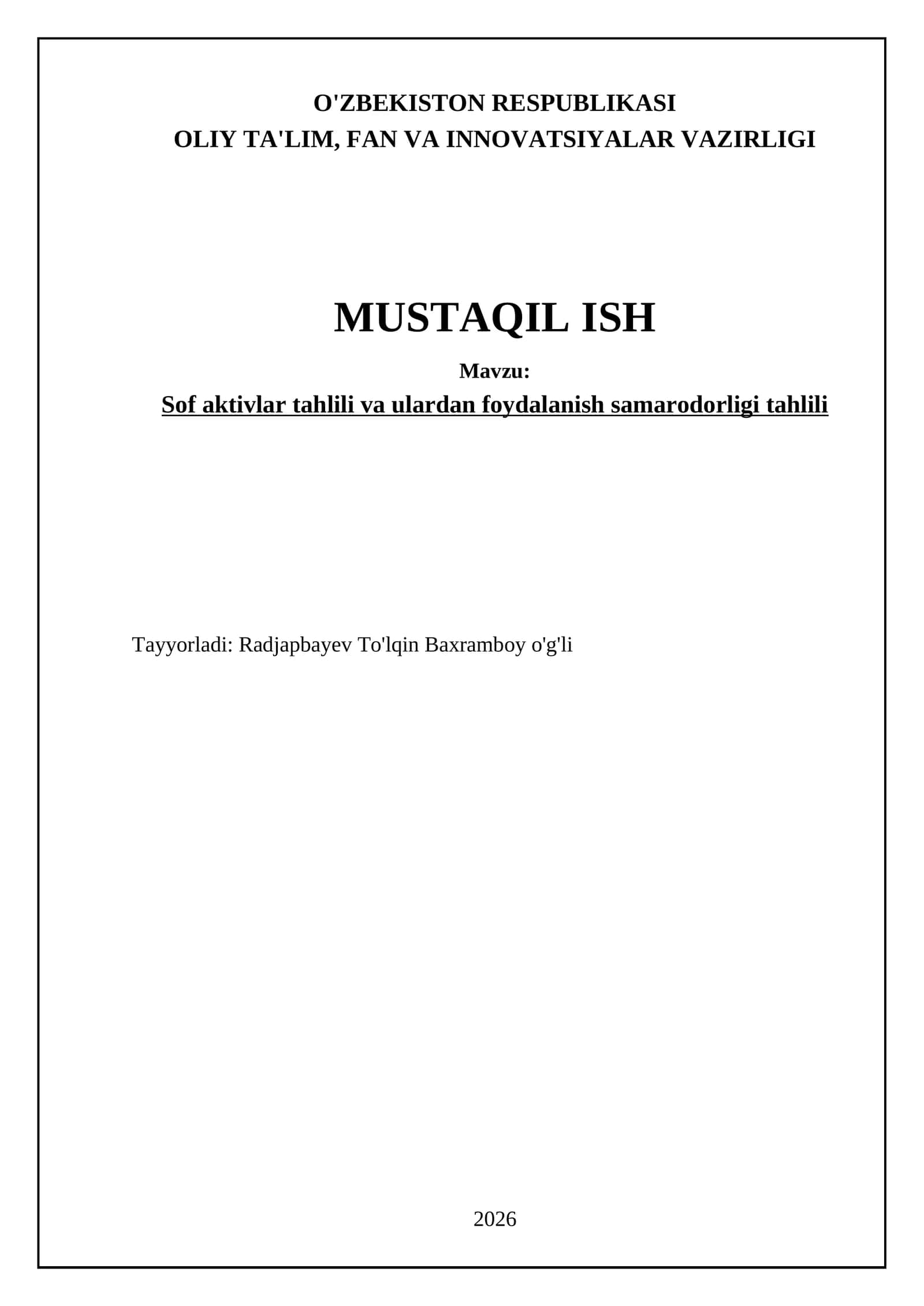Sof aktivlar tahlili va ulardan foydalanish samarodorligi tahlili