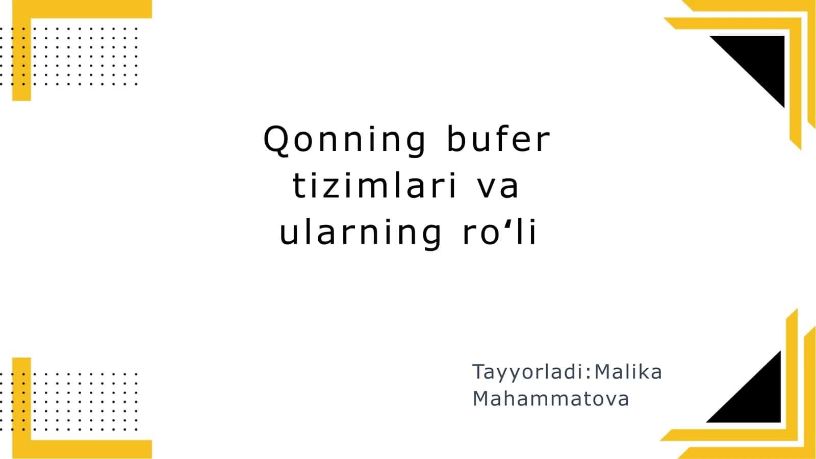 Qonning bufer tizimlari va ularning roʻli