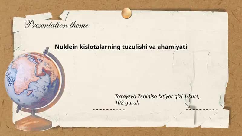 Nuklein kislotalarning tuzulishi va ahamiyati