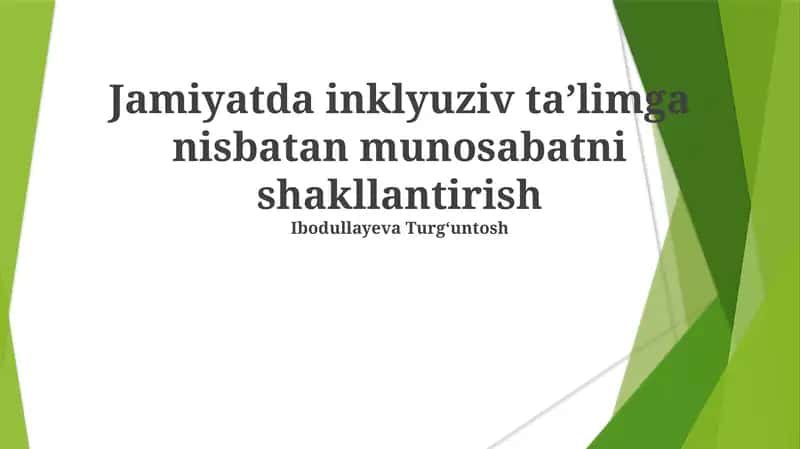 Inklyuziv Ta’limga Nisbatan Munosabatni Shakillantirish
