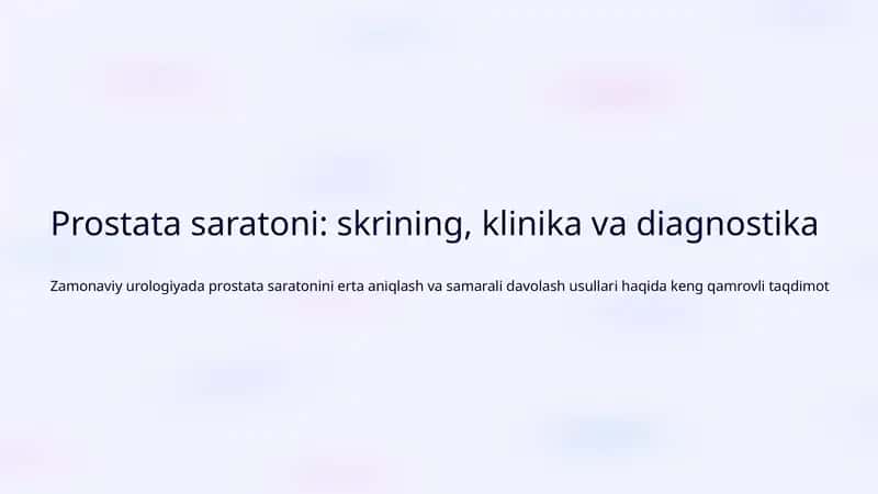 Prostata saratoni: skrining, klinika va diagnostika